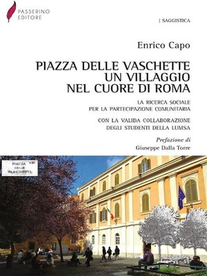 cover image of Piazza delle Vaschette, un villaggio nel cuore di Roma. La ricerca sociale per la partecipazione comunitaria
